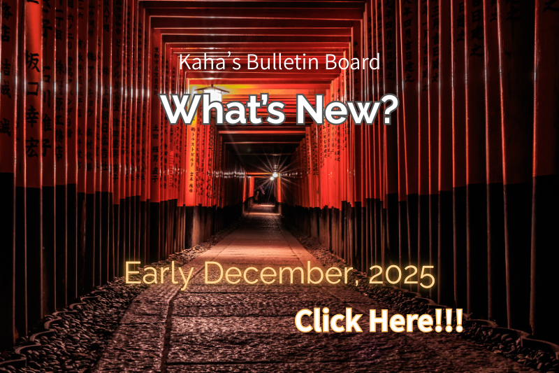A nighttime view through the illuminated red torii tunnel at Fushimi Inari Shrine, with text reading “Kaha’s Bulletin Board – What’s New? Early December, 2025 – Click Here!” inviting readers to check the latest updates.