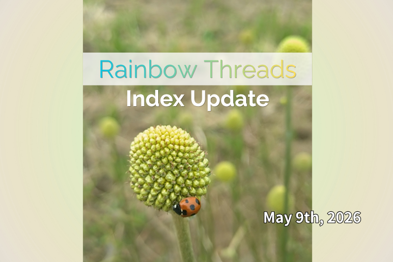 Soft green wildflower buds in a field with a small ladybug resting on one flower, featured as the cover image for “Rainbow Threads Index Update – May 9th, 2026.”
